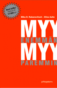 myy enemmän myy paremmin